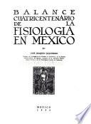 Balance cuatricentenario de la fisiología en México