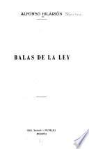 Balas de la ley