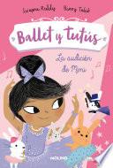 Ballet y tutús 5 - La audición de Mimi