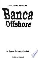 Banca offshore