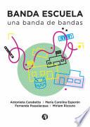 Banda escuela