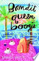 Bandit Queen Boogie