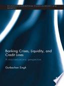 Banking Crises, Liquidity, and Credit Lines
