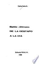 Barbie-Altmann, de la Gestapo a la CIA
