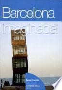 Barcelona imaginada