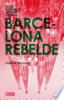 Barcelona rebelde