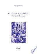 Barrès en mouvement