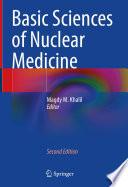Basic Sciences of Nuclear Medicine