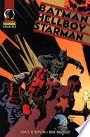 Batman/Hellboy/Starman (En Español)