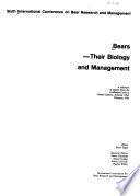 Bears, Their Biology and Management