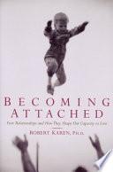 Becoming Attached
