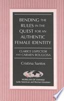 Bending the Rules in the Quest for an Authentic Female Identity