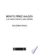 Benito Pérez Galdós y el cuento literario como sistema
