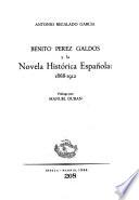 Benito Pérez Galdós y la novela histórica española: 1868-1912