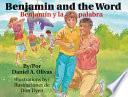 Benjamin and the Word/Benjamín y la palabra
