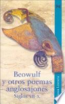 Beowulf y otros poemas anglosajones. Siglos VII-X / Beowulf and other Anglo-Saxon poetry. Centuries VII-X