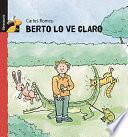 Berto lo ve claro