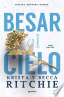 Besar el cielo (Serie Adictos)