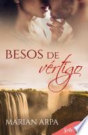 Besos de vértigo (Te quiero 2)