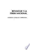 Betancur y la crisis nacional