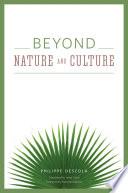 Beyond Nature and Culture