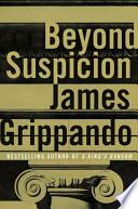 Beyond Suspicion