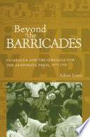 Beyond the Barricades