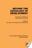 Beyond the Sociology of Development