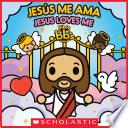 Bible bb's: Jesús me ama / Jesus Loves Me (Bilingual)