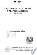 Biblio-hemerografía sobre antropología médica (1900-1990)