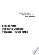 Bibliograf/ac[ia indígena andina peruana (1900-1968).