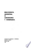Bibliografia Argentina de agronomia y veterinaria