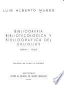 Bibliografía bibliotecológica y bibliográfica del Uruguay, 1964-1969