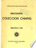 Bibliografía colección Chiapas