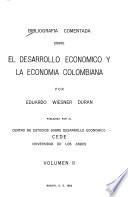 Bibliografía comentada sobre el desarrollo económico y la economía colombiana