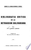 Bibliografía crítica de la detracción bolivariana