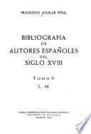 Bibliografía de autores españoles del siglo XVIII