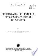 Bibliografía de historia económica y social de México: Fuentes para el estudio de la minería y petróleo