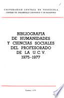 Bibliografía de humanidades y ciencias sociales del profesorado de la U.C.V., 1975-1977