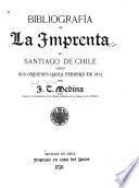 Bibliografía de la imprenta en Santiago de Chile desde sus orígenes hasta febrero de 1817