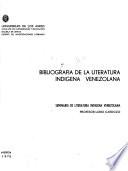 Bibliografía de la literatura indígena venezolana