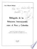 Bíblíografía de las relacíones internacíonales entre el Perú y Colombía