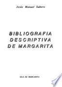 Bibliografía descriptiva de Margarita