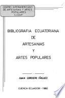 Bibliografía ecuatoriana de artesanías y artes populares