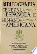 Bibliografía general española e hispano-americana