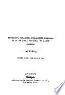 Bibliografía heráldico-genealógico-nobiliaria de la Biblioteca Nacional de Madrid