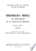 Bibliografia medica del profesadoro de la Facultad de Medicina