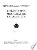 Bibliografía mexicana de estadística ...
