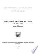 Bibliografía mexicana de tesis en geología