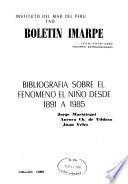 Bibliografía sobre el fenomeno El Niño desde 1891 a 1985